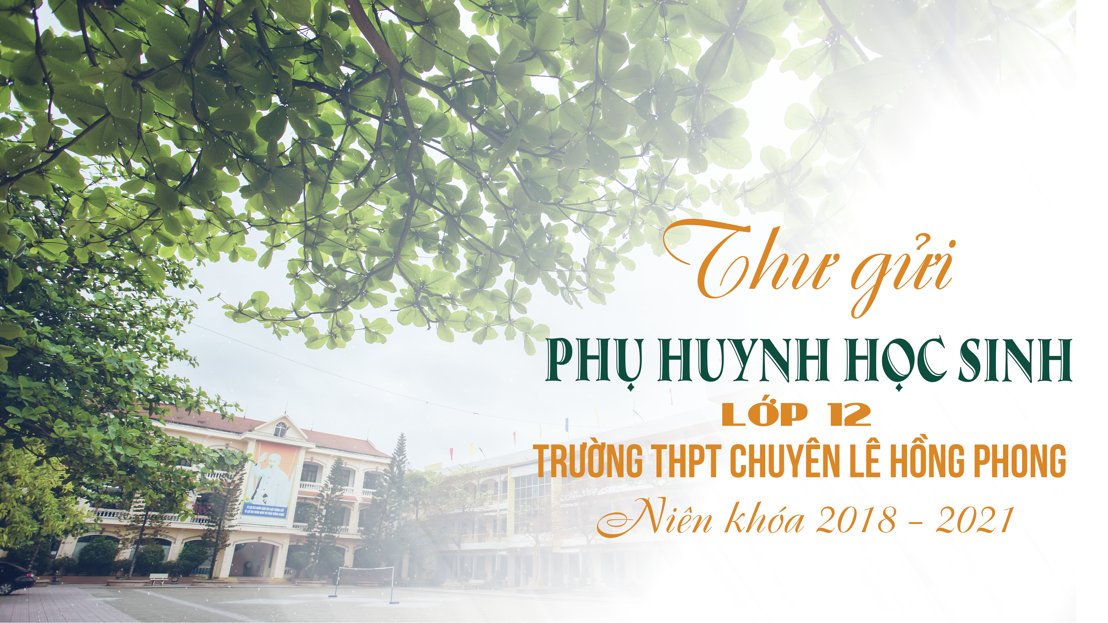 Thư gửi Phụ huynh học sinh lớp 12 trường THPT chuyên Lê Hồng Phong niên khoá 2018-2021